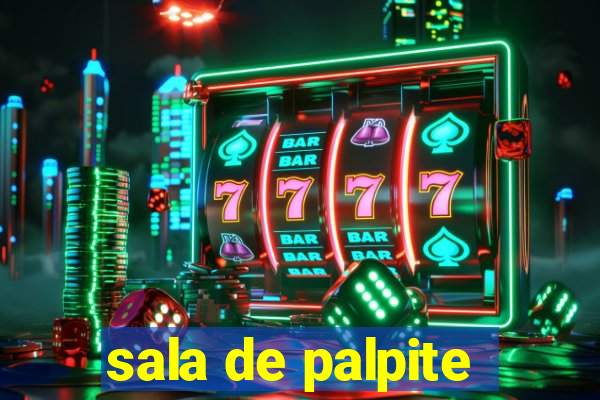 sala de palpite